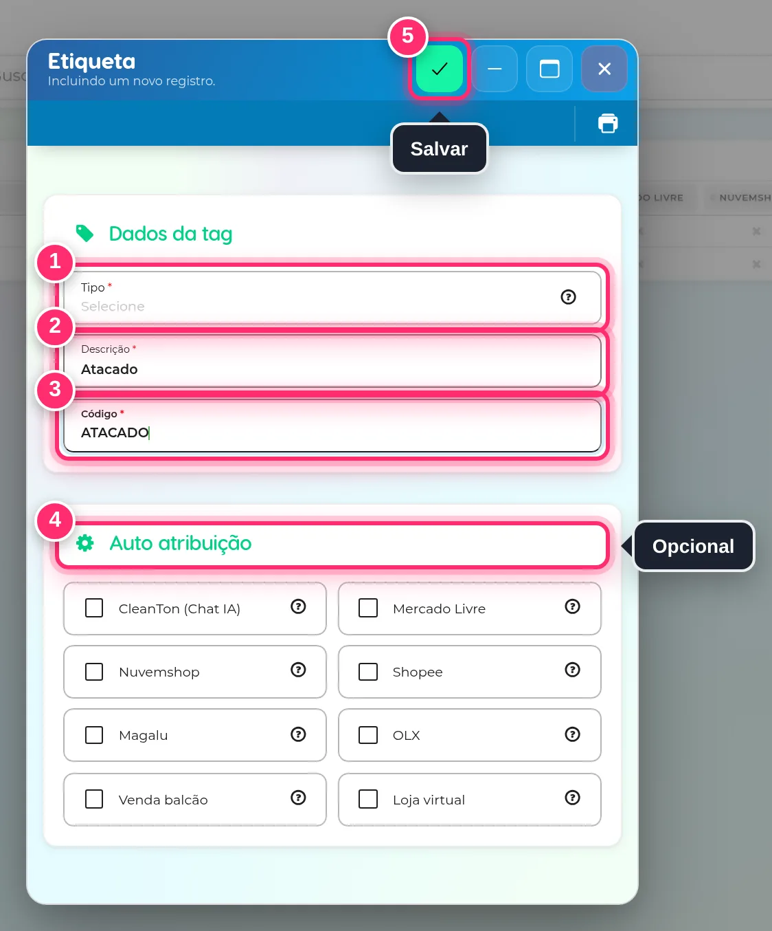 Formulário de nova etiqueta com tipo, descrição, código, auto atribuição e o botão de salvar destacados