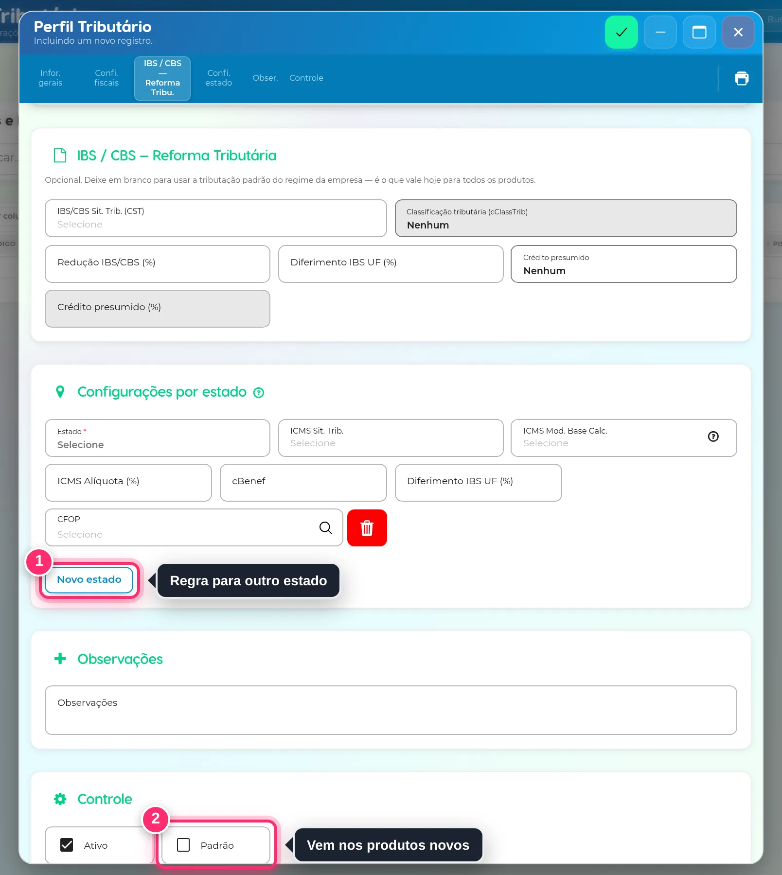 Parte de configurações por estado e de controle do perfil tributário, com o botão Novo estado e a opção Padrão destacados
