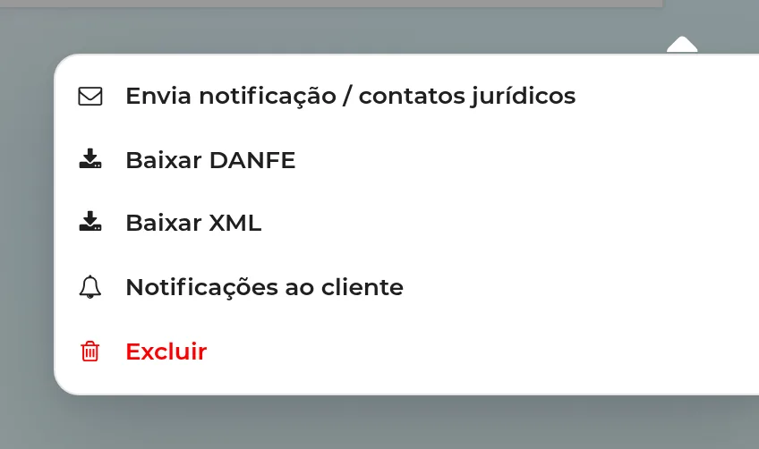Menu de ações de uma nota: Envia notificação / contatos jurídicos, Baixar DANFE, Baixar XML, Notificações ao cliente e Excluir
