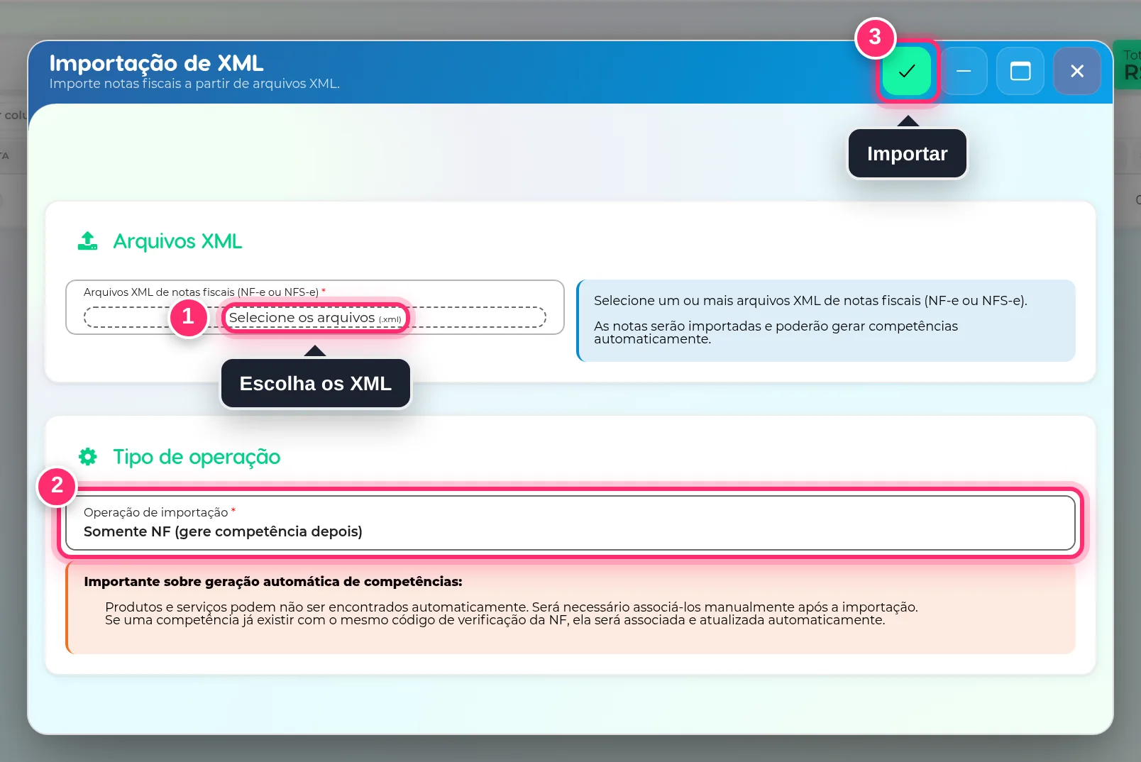 Janela Importação de XML com o campo de arquivos, a operação de importação e o botão de confirmar destacados