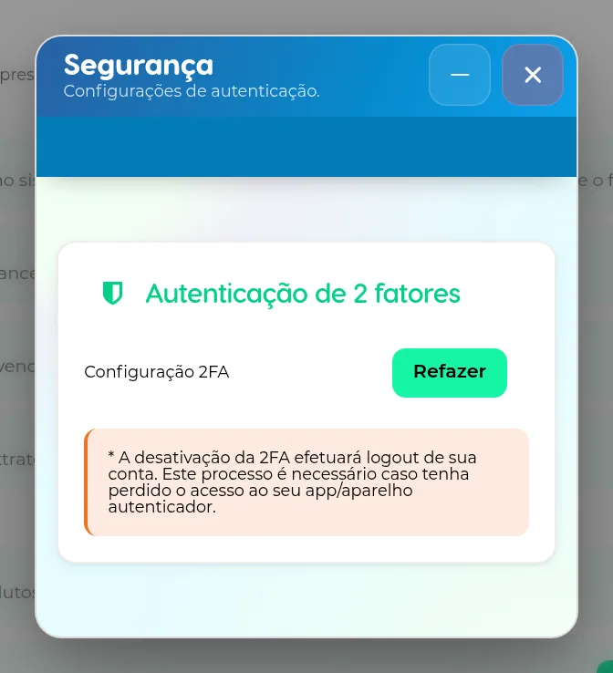 Janela Segurança com a autenticação de 2 fatores e o botão Refazer
