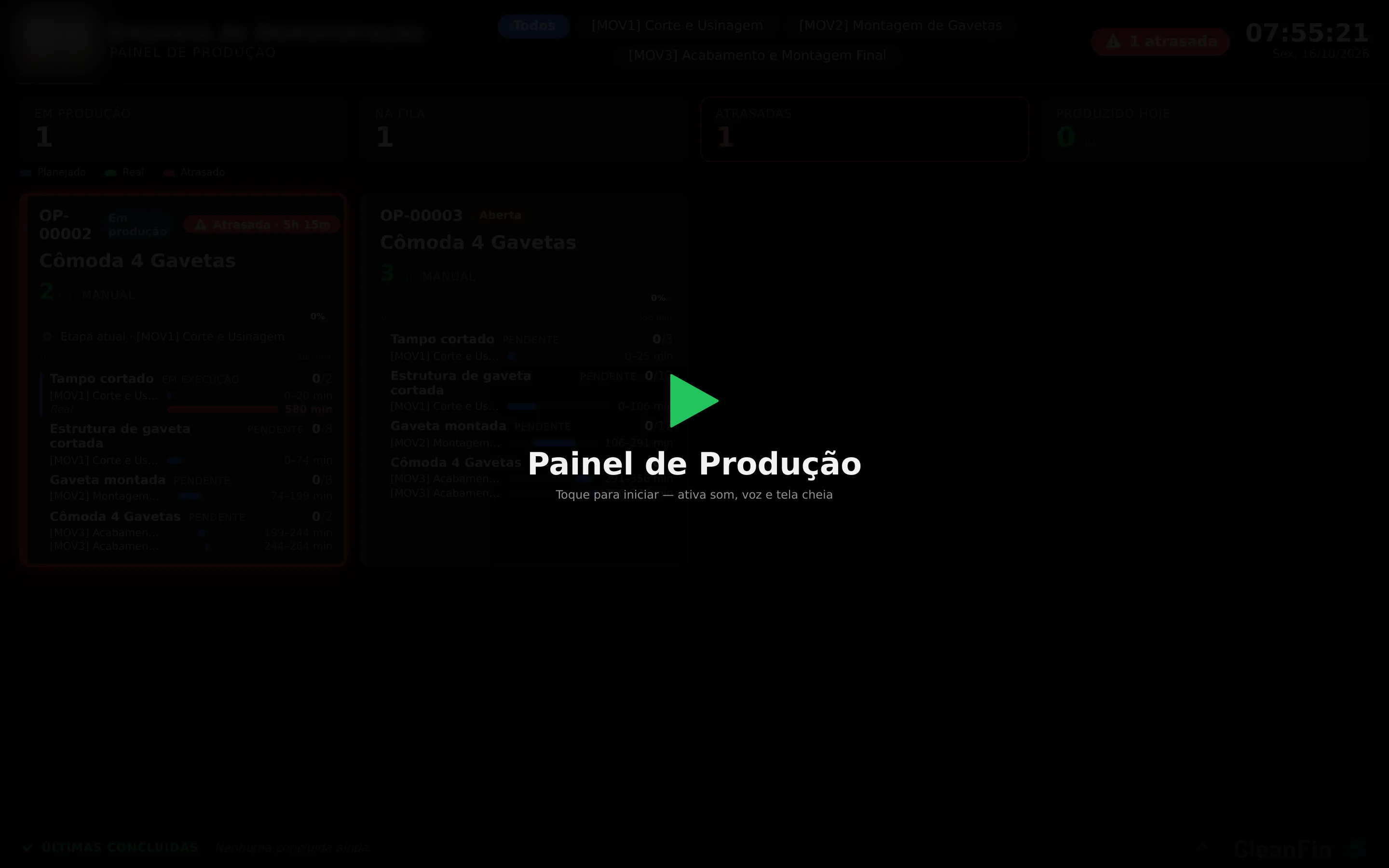 Painel de Produção com a mensagem Toque para iniciar, que ativa som, voz e tela cheia